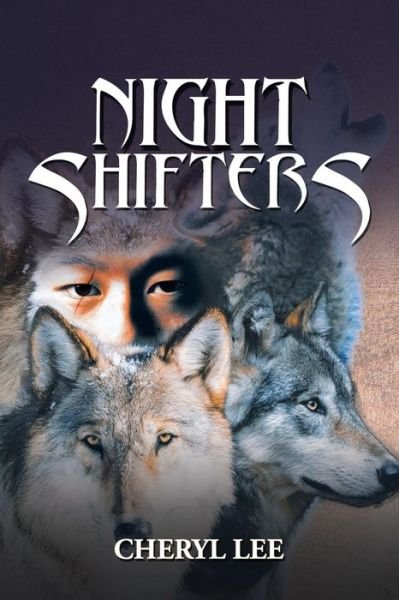 Cover for Cheryl Lee · Night Shifters (Paperback Book) (2019)