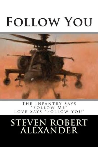 Cover for Steven Robert Alexander · Follow You (Paperback Book) (2013)