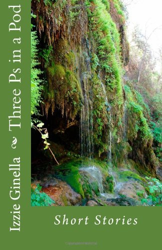 Cover for Izzie Ginella · Three Ps in a Pod (Paperback Book) (2013)