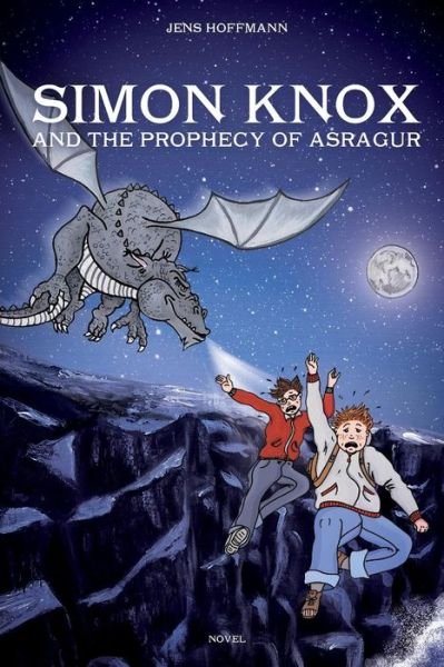 Cover for Jens Hoffmann · Simon Knox and the Prophecy of Asragur (Paperback Book) (2013)