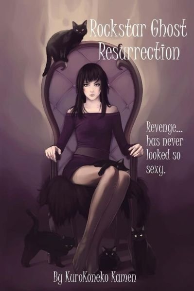 Cover for Kurokoneko Kamen · Rockstar Ghost Resurrection (Paperback Book) (2014)