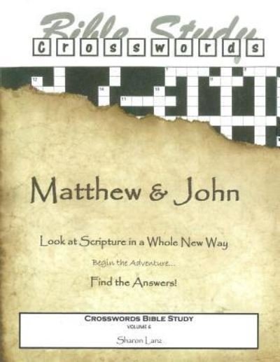 Cover for Sharon Lanz · Crosswords Bible Study: Matthew and John (Paperback Book) (2014)