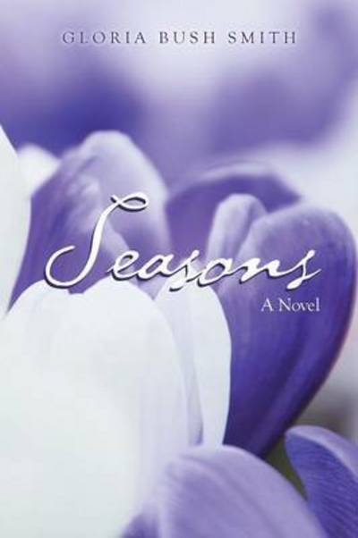 Cover for Gloria Bush Smith · Seasons (Paperback Book) (2014)