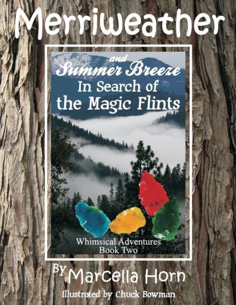 Cover for Marcella Horn · Merriweather and Summer Breeze in Search of the Magic Flints (Paperback Book) (2014)