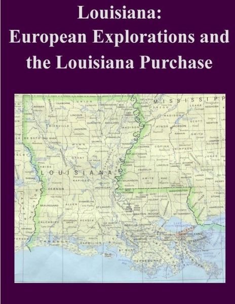 Cover for Library of Congress · Louisiana: European Explorations and the Louisiana Purchase (Paperback Book) (2014)