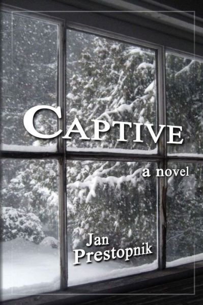 Captive - Jan Prestopnik - 图书 - Createspace - 9781502776310 - 2015年6月30日
