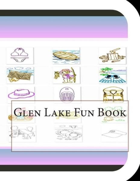 Cover for Jobe Leonard · Glen Lake Fun Book: a Fun and Educational Book on Glen Lake (Paperback Book) (2014)