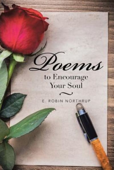 Cover for E Robin Northrup · Poems to Encourage Your Soul (Paperback Book) (2016)