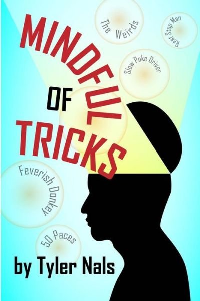 Cover for Tyler Nals · Mindful of Tricks (Paperback Book) (2014)