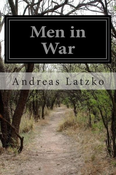 Cover for Andreas Latzko · Men in War (Paperback Book) (2014)