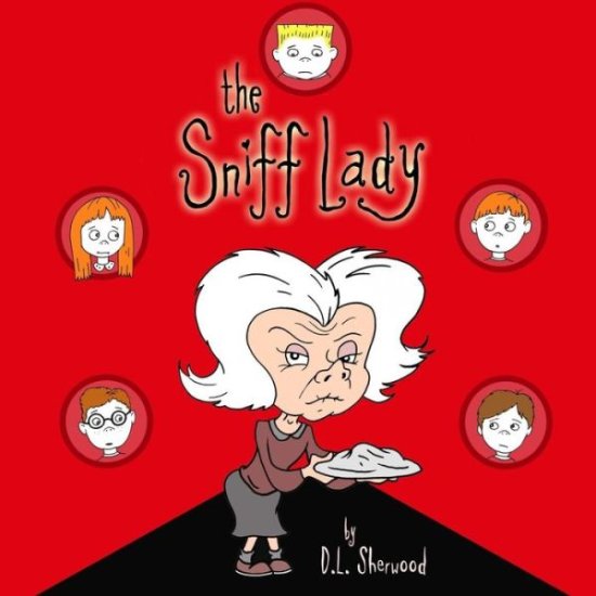 Cover for D L Sherwood · The Sniff Lady (Paperback Book) (2015)