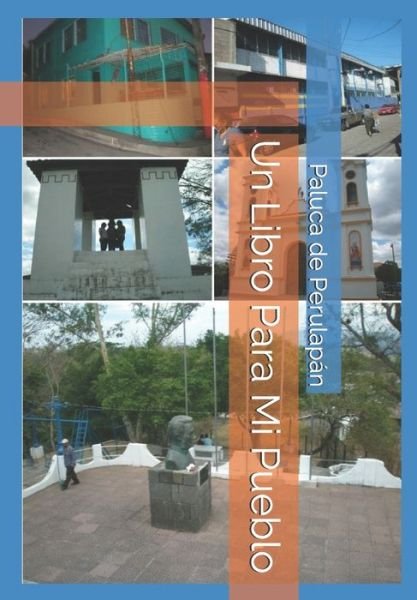 Cover for Paluca De Perulapan · Un Libro Para Mi Pueblo (Paperback Book) (2015)