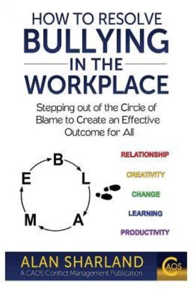 Cover for Alan Sharland · How to Resolve Bullying in the Workplace (Paperback Book) (2016)