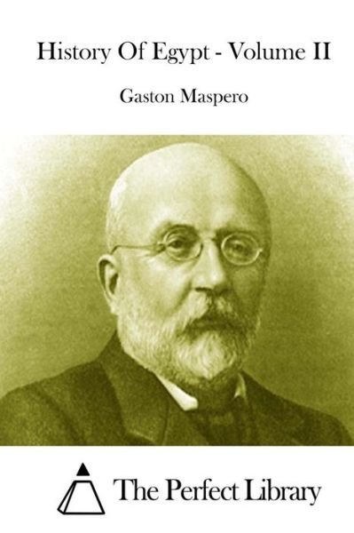 Cover for Gaston C Maspero · History of Egypt - Volume II (Paperback Book) (2015)