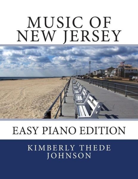 Cover for Kimberly Thede Johnson · Music of New Jersey : Easy Piano Edition (Paperback Book) (2015)