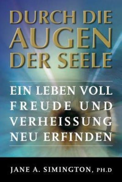 Cover for Jane a Simington Ph D · Durch die Augen der Seele (Paperback Book) (2017)