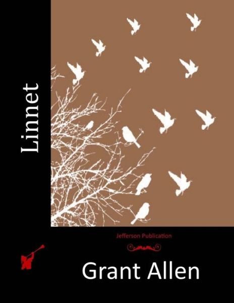 Cover for Grant Allen · Linnet (Paperback Book) (2015)