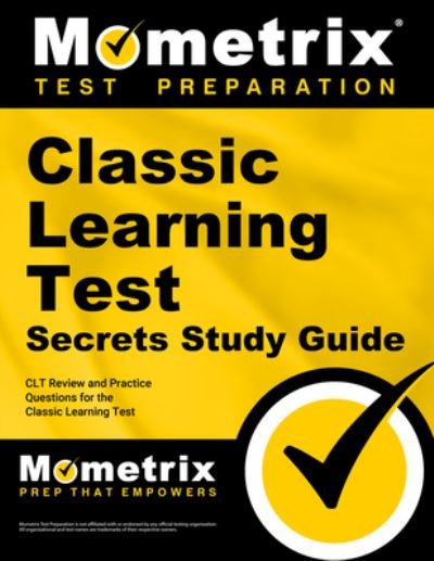 Classic Learning Test Secrets Study Guide - Mometrix - 图书 - Mometrix Media LLC - 9781516719310 - 2022年1月19日