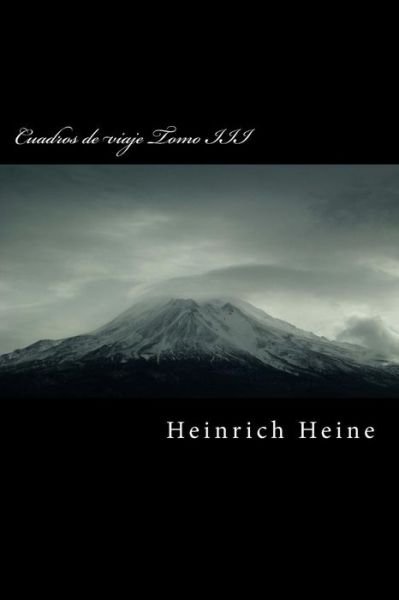 Cover for Heinrich Heine · Cuadros de Viaje Tomo III (Paperback Book) (2015)