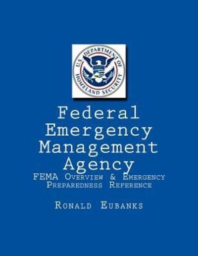 Cover for Ronald K Eubanks · Federal Emergency Management Agency (Paperback Book) (2015)