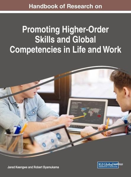 Cover for Handbook of Research on Promoting Higher-Order Skills and Global Competencies in Life and Work (Hardcover Book) (2018)