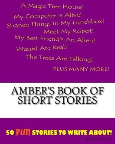Cover for K P Lee · Amber's Book Of Short Stories (Paperback Book) (2015)