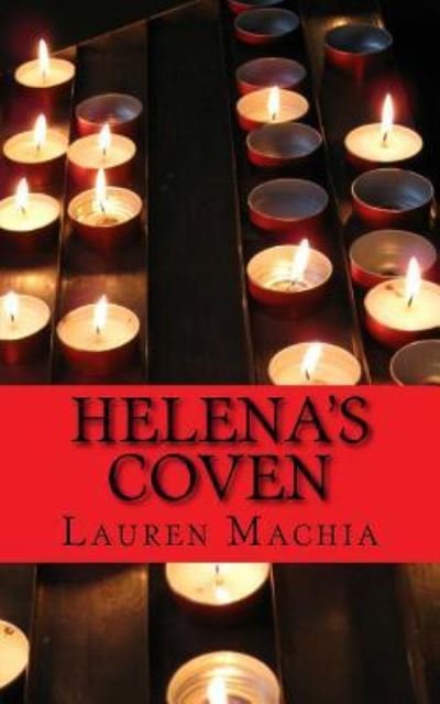 Cover for Lauren Machia · Helena's Coven (Paperback Book) (2016)