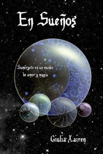 Cover for Giulia Xairen · En Sue os (Paperback Book) (2016)