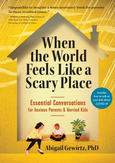 Cover for Abigail Gewirtz · When the World Feels Like a Scary Place (Book) (2020)