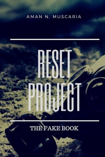 Cover for Aman N Muscaria · Reset Project (Paperback Book) (2016)