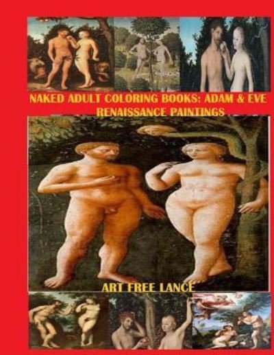Cover for Art Free Lance · Naked Adult Coloring Book (Paperback Book) (2016)