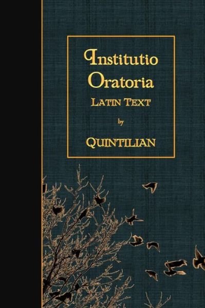 Cover for Quintilian · Institutio Oratoria (Paperback Book) (2016)