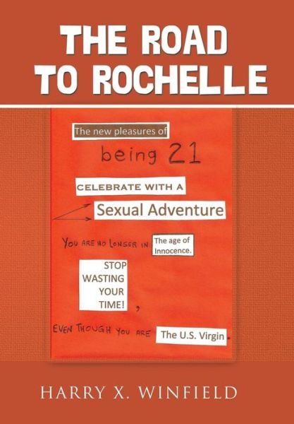 Cover for Harry X Winfield · The Road to Rochelle (Hardcover Book) (2016)