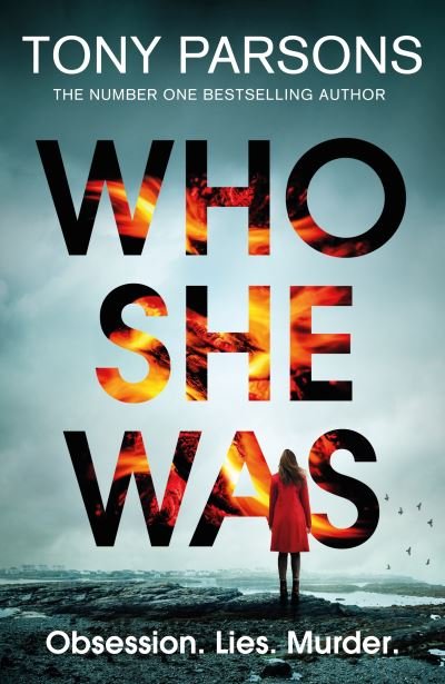 Cover for Tony Parsons · Who She Was (Book) (2023)