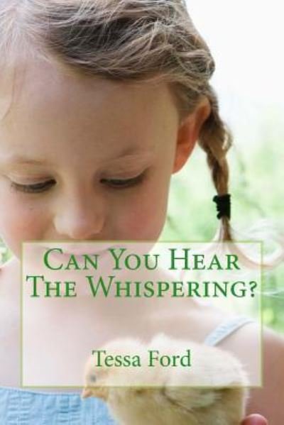 Cover for Tessa Ford · Can You Hear The Whispering? (Paperback Book) (2016)