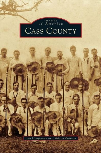 Cover for Lila Hoogeveen · Cass County (Hardcover Book) (2011)