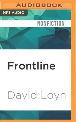 Frontline - David Loyn - 音乐 - Audible Studios on Brilliance - 9781531840310 - 2016年7月19日