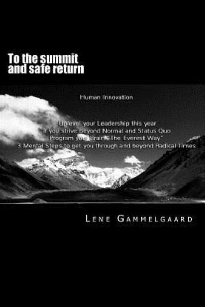 Cover for Lene Gammelgaard · To the summit and safe return (Paperback Book) (2016)