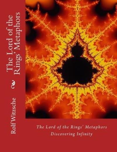 Cover for Rolf A F Witzsche · The Lord of the Rings' Metaphors (Paperback Book) (2016)