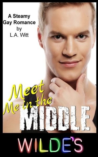 Cover for L a Witt · Meet Me in the Middle (Paperback Book) (2017)