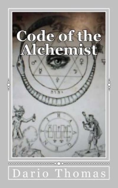 Cover for Dario Thomas · Code of the Alchemist (Paperback Book) (2016)