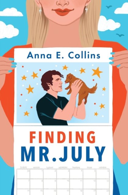 Cover for Anna E. Collins · Finding Mr. July (Paperback Book) (2025)