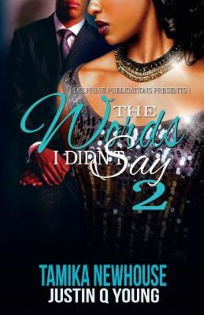 Cover for Tamika Newhouse · The Words I Didn't Say 2 (Paperback Book) (2017)