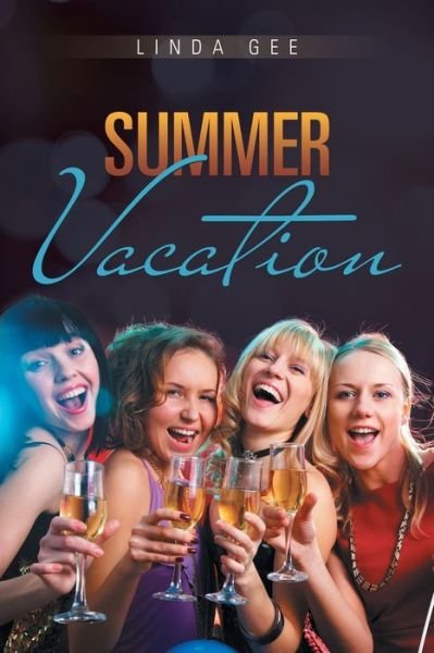 Cover for Linda Gee · Summer Vacation (Paperback Book) (2017)