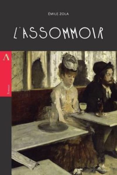 Cover for Emile Zola · L'Assommoir (Paperback Book) (2017)