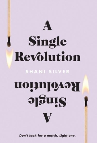Cover for Shani Silver · A Single Revolution (Hardcover Book) (2021)