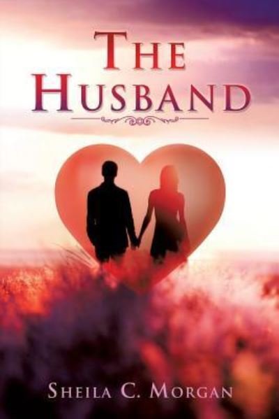 Cover for Sheila C Morgan · The Husband (Paperback Book) (2018)