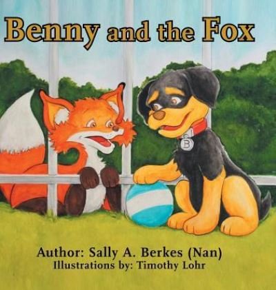 Cover for Sally a Berkes · Benny and the Fox (Hardcover Book) (2019)