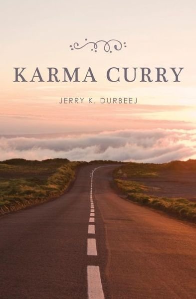 Cover for Jerry K Durbeej · Karma Curry (Paperback Book) (2017)