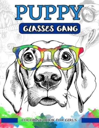 Cover for Mindfulness Coloring Artist · Puppy Glasses Gang Coloring Book For Adults (Paperback Book) (2017)